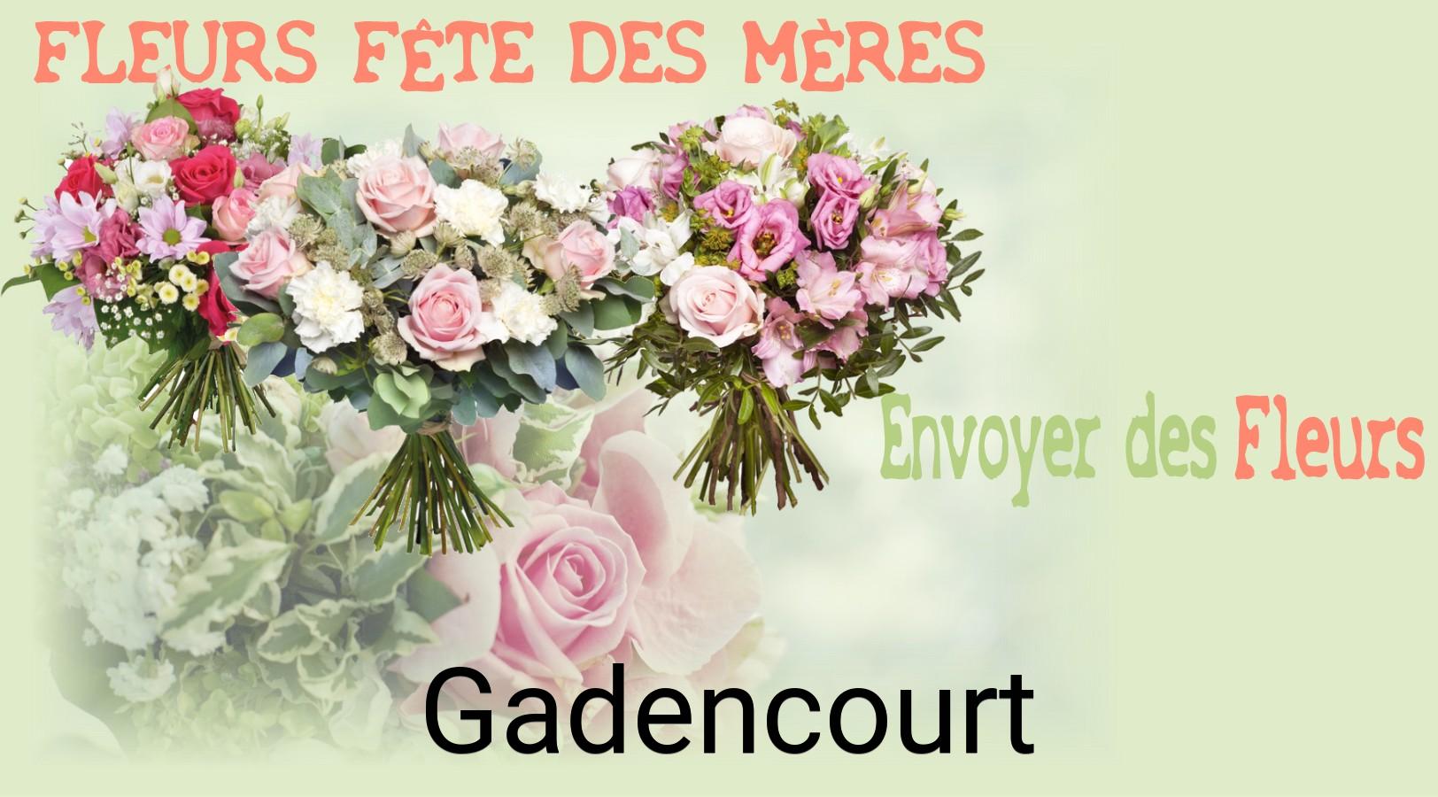 Bouquet de Fête des Mères livré à Gadencourt